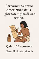 anteprima - Quiz - Scrivere una breve descrizione della giornata tipica di uno scriba - Quiz - Pagina di copertina