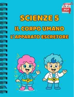 anteprima - Esercizi - IL QUADERNO DI SUPER SCIENZE cl.5 – L’apparato escretore - Pagina 1