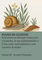 anteprima - Piani di lezione - Chiocciole e lumache caratteristiche e ruolo nell'ambiente - PL - Pagina di copertina