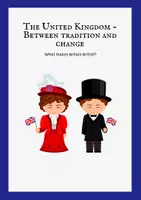 Vorschau - Stundenentwürfe - The United Kingdom - Between tradition and change - Britishness Englisch Oberstufe - Deckblatt