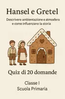 anteprima - Quiz - Hansel e Gretel: Descrivere ambientazione e atmosfera e come influenzano la storia - Quiz - Pagina di copertina