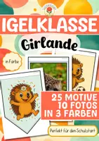 Vorschau - Mal- und Bastelvorlagen - Igelklasse - Girlande (Schulstart) - Deckblatt