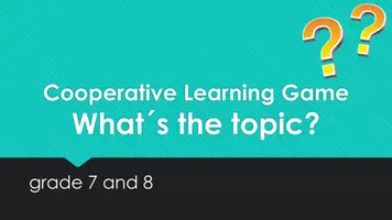 Vorschau - Präsentationen/Tafelbilder - grade 7_8 game_what´s the topic 1 cooperative learning - Deckblatt