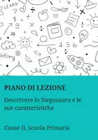 anteprima - Piani di lezione - Descrivere lo Stegosauro e le sue caratteristiche - Pagina di copertina