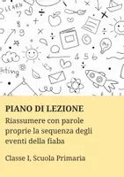 anteprima - Piani di lezione - Riassumere con parole proprie la sequenza degli eventi della fiaba - PL - Pagina di copertina