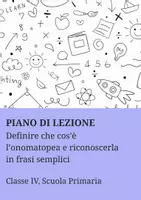anteprima - Piani di lezione - Definire che cos’è l’onomatopea e riconoscerla in frasi semplici - PL - Pagina di copertina