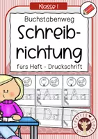 Vorschau - Unterrichtsreihen - Buchstabenweg DRUCKSCHRIFT- Schreibrichtung fürs Heft - Deckblatt