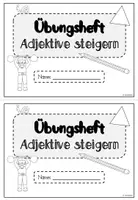 Vorschau - Arbeitsblätter - Adjektive steigern - Übungsheft/ Stationenlernen (Klasse 2-3) - Seite 3