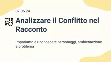 anteprima - Presentazioni / Lavagne - Analizzare il conflitto o problema centrale presentato nel racconto - Pagina 1
