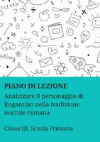 anteprima - Piani di lezione - Analizzare il personaggio di Rugantino nella tradizione teatrale romana - PL - Pagina di copertina