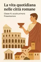 anteprima - Presentazioni / Lavagne - La vita quotidiana nelle città romane - Presentazione - Pagina di copertina