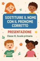 anteprima - Presentazioni / Lavagne - Sostituire il nome con il pronome corretto in frasi di esempio - Pagina di copertina
