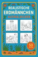 Vorschau - Mal- und Bastelvorlagen - Erdmännchen Ausmalbilder (50 realistische Malvorlagen) inkl. Stundenentwurf (PDF) - Deckblatt