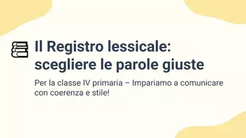 anteprima - Presentazioni / Lavagne - Verificare l’uso coerente del registro lessicale e stile - Pagina 1