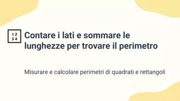 anteprima - Presentazioni / Lavagne - Contare i lati e sommare le lunghezze per trovare il perimetro - Pagina 1