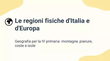 anteprima - Presentazioni / Lavagne - Esplorando le regioni fisiche d'Italia e d'Europa - Presentazione - Pagina 1