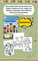 Vorschau - Arbeitsblätter - Mein Gefühl zählt! Starke Kinder beim Fußball (Ausmalbilder zum Buch) - Deckblatt