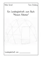 Vorschau - Unterrichtsreihen - "Mission Roboter" Lesebegleitheft - Seite 1