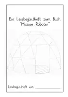 Vorschau - Unterrichtsreihen - "Mission Roboter" differenziertes Lesebegleitheft - Deckblatt