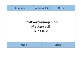 Vorschau - Stundenentwürfe - Jahresplan/ Stoffverteilungsplan: Mathematik (Klasse 2, Bayern) - Seite 2