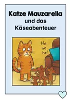 Vorschau - Anderer Materialtyp - Katze Mauzarella und das Käseabenteuer...ein selbst verfasstes Bilderbuch zum Mitlachen und Mitlesen - Seite 2