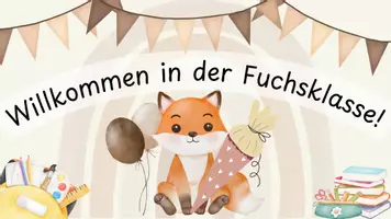 Vorschau - Präsentationen/Tafelbilder - Digitales Tafelbild Willkommen in der Fuchsklasse - Seite 3