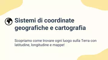 anteprima - Presentazioni / Lavagne - Esplorando le coordinate geografiche - Pagina 1