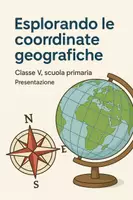 anteprima - Presentazioni / Lavagne - Esplorando le coordinate geografiche - Pagina di copertina