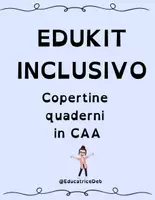 anteprima - Altro tipo di materiale - EDUKIT INCLUSIVO - Copertine Quaderni CAA - Pagina di copertina