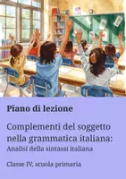 anteprima - Piani di lezione - Complementi del soggetto nella grammatica italiana - Pagina di copertina