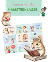Vorschau - Mal- und Bastelvorlagen - Tierische Feriengrüße zum Schulschluss - Hamsterklasse - Deckblatt