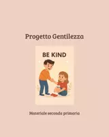 anteprima - Altro tipo di materiale - Progetto Gentilezza Seconda Primaria - Pagina di copertina