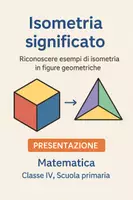 anteprima - Presentazioni / Lavagne - Riconoscere esempi di isometria in figure geometriche - Pagina di copertina