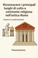 anteprima - Presentazioni / Lavagne - Riconoscere i principali luoghi di culto e cerimonie religiose nell'antica Roma - Pagina di copertina