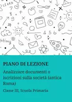 anteprima - Piani di lezione - Analizzare documenti o iscrizioni sulla società (antica Roma) - Pagina di copertina