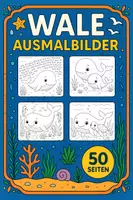 Vorschau - Mal- und Bastelvorlagen - Wale Ausmalbilder (50 Malvorlagen) inkl. Stundenentwurf (PDF) - Deckblatt