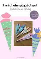 Vorschau - Anderer Materialtyp - Einschulungsgeschenk - Schultüten für den 1.Schultag - Deckblatt