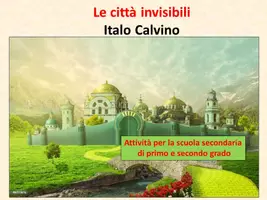 anteprima - Schede informative - Le città invisibili di Italo Calvino. Attività per le secondarie. - Pagina di copertina