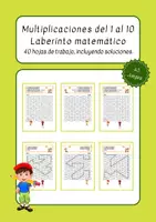 Vista previa - Hojas de trabajo - 40 Laberintos matemáticos, Multiplicaciones del 1 al 10 - Portada