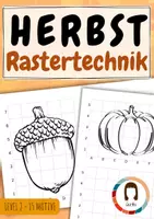 Vorschau - Mal- und Bastelvorlagen - Rastertechnik Herbst Level 2 - Zeichnen lernen - Deckblatt