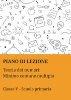 anteprima - Piani di lezione - Teoria dei numeri: Minimo comune multiplo - Pagina di copertina