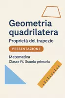 anteprima - Presentazioni / Lavagne - Geometria dei quadrilateri: Proprietà dei trapezi - Pagina di copertina
