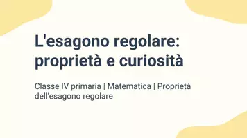 anteprima - Presentazioni / Lavagne - Proprietà dell'esagono regolare - Pagina 1