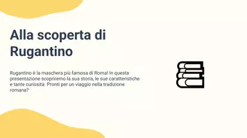 anteprima - Presentazioni / Lavagne - Scopriamo Rugantino: La maschera romana - Pagina 2