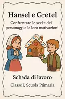 anteprima - Schede informative - Hansel e Gretel: Confrontare le scelte dei personaggi e le loro motivazioni - Pagina di copertina