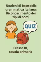 anteprima - Compiti in classe/Test - Grammatica italiana base: riconoscimento dei tipi di nomi - Pagina di copertina