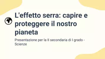 anteprima - Presentazioni / Lavagne - L'effetto serra e i cambiamenti climatici - Pagina 1