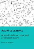 anteprima - Piani di lezione - Ortografia italiana: regole sugli accenti acuti e gravi - Pagina di copertina
