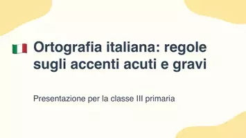 anteprima - Presentazioni / Lavagne - Ortografia italiana: regole sugli accenti acuti e gravi - Pagina 1