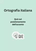 anteprima - Compiti in classe/Test - Ortografia italiana: quiz sul posizionamento dell'accento - Pagina 1